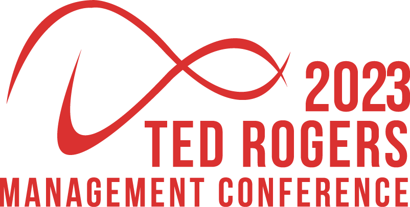Ted Rogers Management Conference